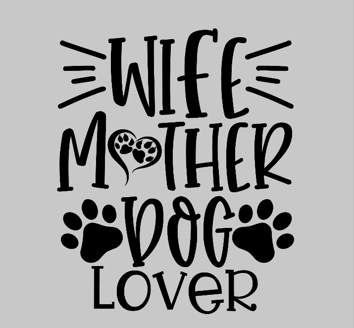 The Perfect T-Shirt Printable Designs for Pet Lovers, Dog text 30 SVG, Eps, Dxf, png