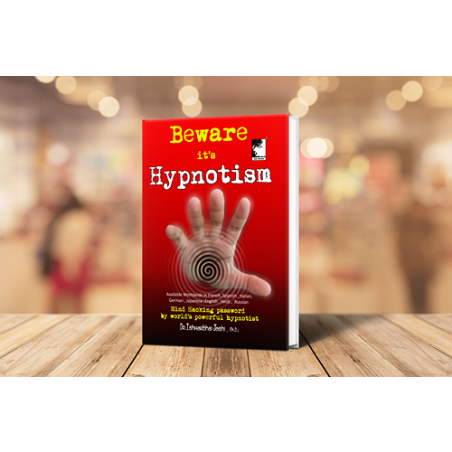 Beware its Hypnotism; The power of Subconscious Mind , Hypnotism Handbook: Complete Course for Beginners