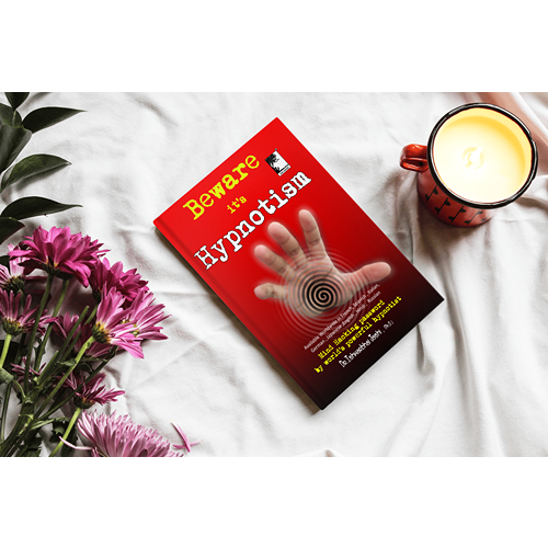 Beware its Hypnotism; The power of Subconscious Mind , Hypnotism Handbook: Complete Course for Beginners