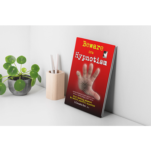 Beware its Hypnotism; The power of Subconscious Mind , Hypnotism Handbook: Complete Course for Beginners